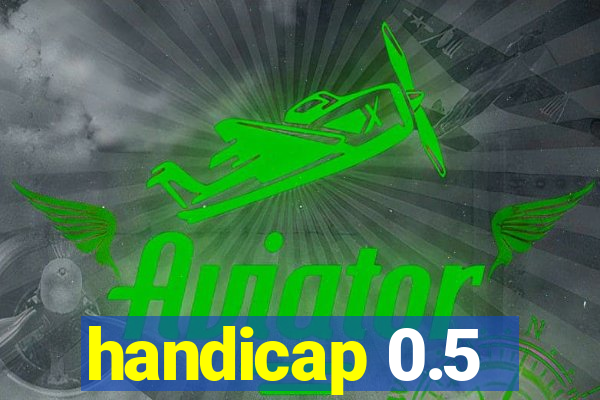 handicap 0.5-1